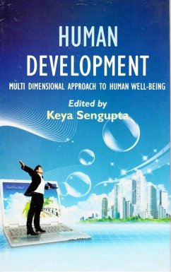 Human Development: Multi Dimensional Approach to Human Well-Being (eBook, ePUB) - Sengupta, Keya