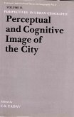 Perceptual And Cognitive Image Of The City (eBook, ePUB) Perceptual And Cognitive Image Of The City (eBook, ePUB)