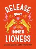 Release Your Inner Lioness (eBook, ePUB)