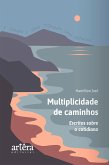 Multiplicidade de caminhos: escritos sobre o cotidiano (eBook, ePUB)