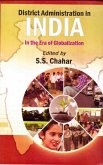District Administration in India: In the Era of Globalization (eBook, ePUB) District Administration in India: In the Era of Globalization (eBook, ePUB)