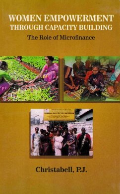 Women Empowerment through Capacity Building: The Role of Microfinance (eBook, ePUB) - Christabell, P. J.