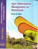 Agro-Afforestation Management on Wastelands (Village Level Study) (eBook, ePUB) Agro-Afforestation Management on Wastelands (Village Level Study) (eBook, ePUB)