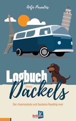 Logbuch eines Dackels (eBook, ePUB) - Paradies, Antje