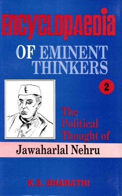 Encyclopaedia of Eminent Thinkers (The Political Thought of Nehru) (eBook, ePUB) - Bharathi, K. S.