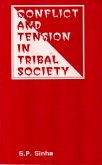 Conflict And Tension In Tribal Society (eBook, ePUB)