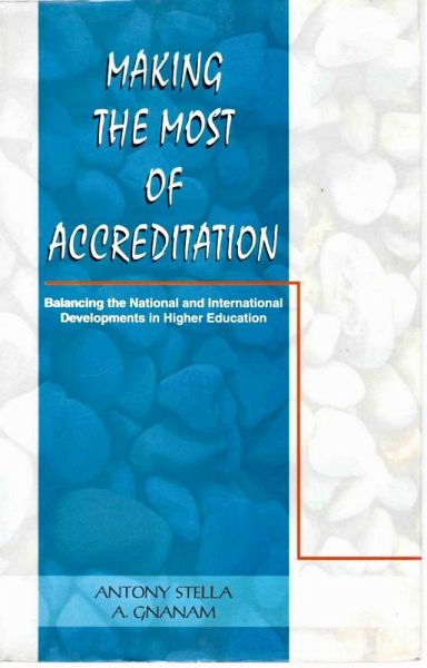 Making the Most of Accreditation: Balancing the National and International Developments in Higher Education (eBook, ePUB) Making the Most of Accreditation: Balancing the National and International Developments in Higher Education (eBook, ePUB)
