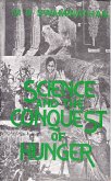 Science And The Conquest Of Hunger (eBook, ePUB) Science And The Conquest Of Hunger (eBook, ePUB)