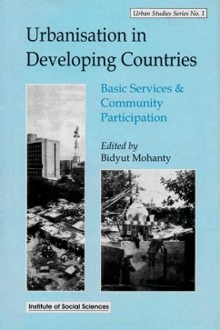 Urbanisation in Developing Countries: Basic Services and Community Participation (eBook, ePUB) - Mohanty, Bidyut