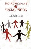 Social Welfare and Social Work: Selected Essays (eBook, ePUB) Social Welfare and Social Work: Selected Essays (eBook, ePUB)