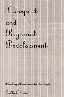 Cover Transport and Regional Development: A Case Study of Road Transport of West Bengal (eBook, ePUB)