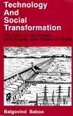 Technology and Social Transformation: The Case of the Hirakud Multi-Purpose Dam Project in Orissa (eBook, ePUB) Technology and Social Transformation: The Case of the Hirakud Multi-Purpose Dam Project in Orissa (eBook, ePUB)