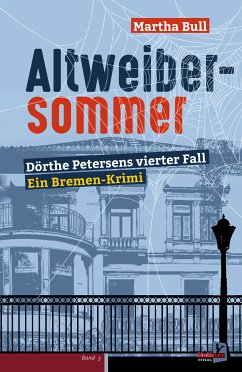 Altweibersommer (eBook, ePUB) - Bull, Martha