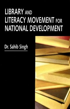 Library and Literacy Movement for National Development (eBook, ePUB) - Singh, Sahib