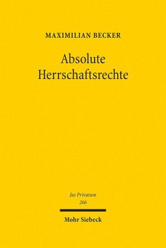 Absolute Herrschaftsrechte (eBook, PDF) - Becker, Maximilian