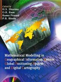 Mathematical Modelling in Geographical Information System, Global Positioning System and Digital Cartography (eBook, ePUB)