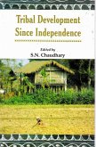 Tribal Development Since Independence (eBook, ePUB) Tribal Development Since Independence (eBook, ePUB)