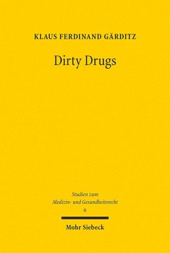 Dirty Drugs (eBook, PDF) - Gärditz, Klaus Ferdinand