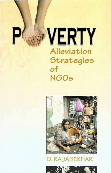 Poverty Alleviation Strategies of NGOs (eBook, ePUB) Poverty Alleviation Strategies of NGOs (eBook, ePUB)