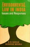 Environmental Law in India: Issues and Responses (eBook, ePUB) Environmental Law in India: Issues and Responses (eBook, ePUB)