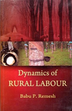 Cover Dynamics of Rural Labour: A Study of Small Holding Rubber Tappers in Kerala (eBook, ePUB)