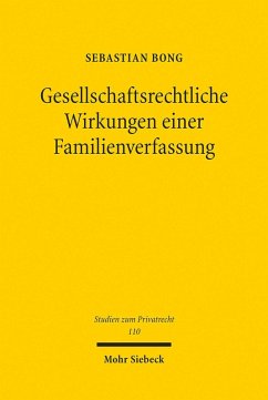 Gesellschaftsrechtliche Wirkungen einer Familienverfassung (eBook, PDF) - Bong, Sebastian