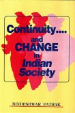 Continuity and Change in Indian Society: Essays in Memories of Late Prof. Narmadeshwar Prasad (eBook, ePUB) Continuity and Change in Indian Society: Essays in Memories of Late Prof. Narmadeshwar Prasad (eBook, ePUB)
