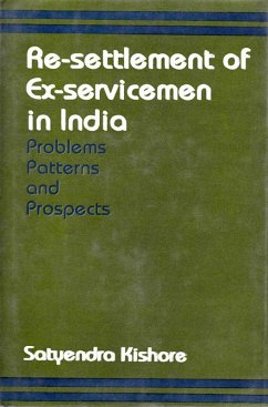 Re-Settlement of Ex-Servicemen in India Problems, Patterns and Prospects (eBook, ePUB) - Kishore, Satyendra