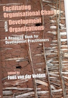 Cover Facilitating Organisational Change within Development Organisations: A Resource Book for Development Practitioners (eBook, ePUB)