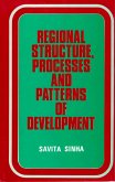 Regional Structure, Processes and Patterns of Development: A case study of the Chota Nagpur Region (eBook, ePUB)