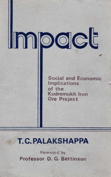 Impact: Social and Economic Implications of the Kudremukh Iron Ore Project (eBook, ePUB)