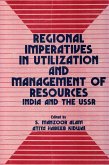 Regional Imperatives In Utilization And Management Of Resources India And The USSR (eBook, ePUB) Regional Imperatives In Utilization And Management Of Resources India And The USSR (eBook, ePUB)