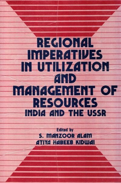 Regional Imperatives In Utilization And Management Of Resources India And The USSR (eBook, ePUB) Regional Imperatives In Utilization And Management Of Resources India And The USSR (eBook, ePUB)