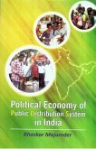 Political Economy of Public Distribution System in India (eBook, ePUB) Political Economy of Public Distribution System in India (eBook, ePUB)