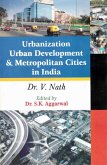 Urbanization, Urban Development and Metropolitan Cities in India (eBook, ePUB) Urbanization, Urban Development and Metropolitan Cities in India (eBook, ePUB)