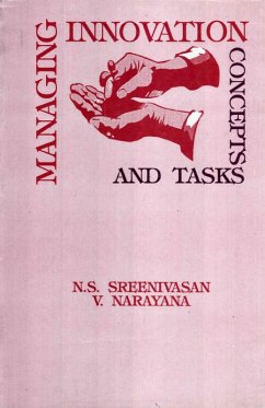 Managing Innovation: Concepts and Tasks (eBook, ePUB) - Sreenivasan, N. S.; Narayana, V.