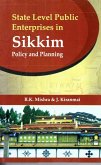 State Level Public Enterprises in Sikkim (Policy and Planning) (eBook, ePUB) State Level Public Enterprises in Sikkim (Policy and Planning) (eBook, ePUB)