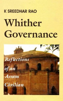Cover Whither Governance: Reflections of an Assam Civilian (eBook, ePUB)