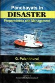 Panchayats in Disaster Preparedness and Management: Gujarat, Orissa, Andhra Pradesh and Tamil Nadu [With Successful Case Studies] (eBook, ePUB)