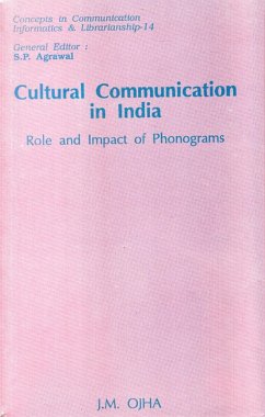 Cultural Communication In India Role And Impact Of Phonograms (eBook, ePUB) - Ojha, J. M.