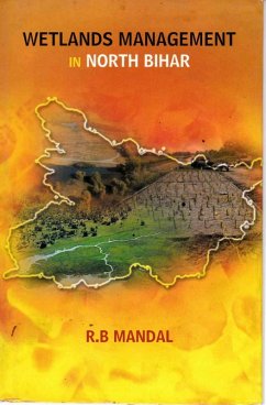 Wetlands Management in North Bihar (eBook, ePUB) - Mandal, Ram Bahadur