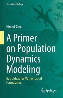 A Primer on Population Dynamics Modeling (eBook, PDF) - Seno, Hiromi