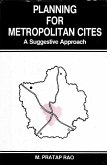 Planning for Metropolitan Cities A Suggestive Approach (eBook, ePUB) Planning for Metropolitan Cities A Suggestive Approach (eBook, ePUB)