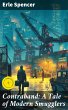 Contraband: A Tale of Modern Smugglers... - Bild 1