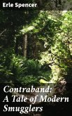 Contraband: A Tale of Modern Smugglers (eBook, ePUB)