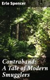 Contraband: A Tale of Modern Smugglers (eBook, ePUB)