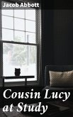 Cousin Lucy at Study (eBook, ePUB)