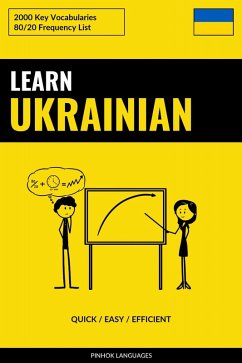 Learn Ukrainian - Quick / Easy / Efficient (eBook, ePUB)