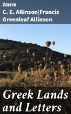 Greek Lands and Letters (eBook, ePUB)