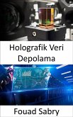 Holografik Veri Depolama (eBook, ePUB)